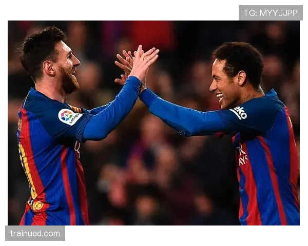 内马尔转会巴黎的决策如何重塑了巴萨与现代足球的历史轨迹